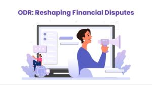 Transforming Financial Dispute Resolution: The ODR Revolution